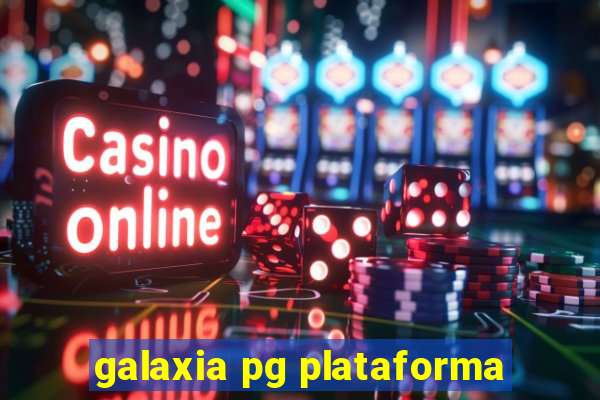 galaxia pg plataforma